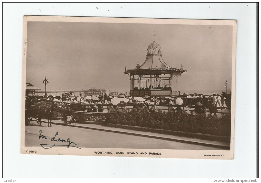 WORTHING 268.2 BAND STAND AND PARADE 1907 - Worthing