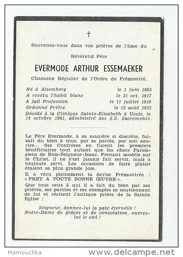 Décès Père Evermode Essemaeker Chanoine Régulier Ordre De Prémontré Proviseur Bois-Seigneur Isaac Alsemberg Uccle 1961 - Devotion Images