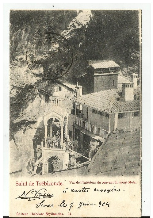 Turkey - Salut De TREBIZONDE - Vue De L'interieur Du Couvent Du Mont Mela, Used 1904 - Edit. T. Stylianides No. 24 - Turkey