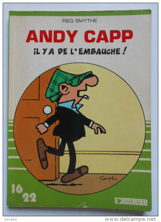 Andy Capp " Il Y A D E L'embauche " EO 1984 - Autres & Non Classés