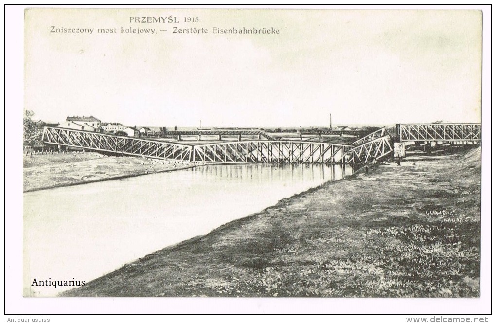 Przemysl - Premissel - 1915- Pologne- Zniszczony Most Kolejowy-Zerstörte Eisenbahnbrücke - Pologne