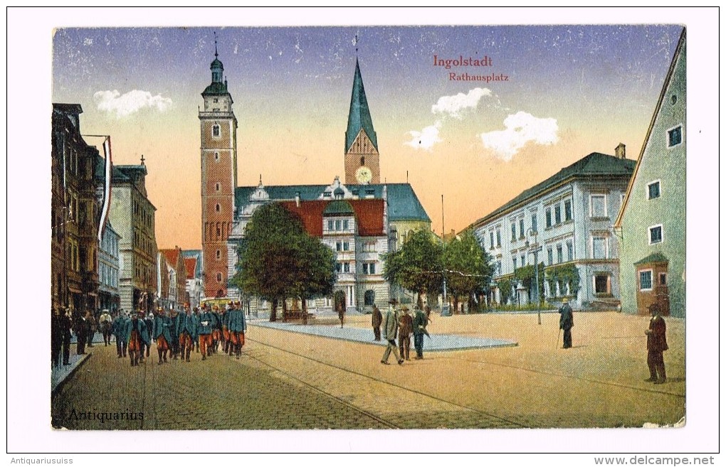 Ingolstadt - 1917 - Rathausplatz - Germany - Soldaten-Allemagne - Ingolstadt