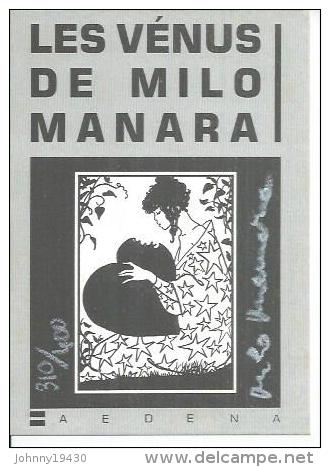 MANARA " LES VENUS DE MILO "  - MILO MANARA  ( Dédicacée - Tirage Limité A 400 Exemplaires N° 310/400 ) - Autres & Non Classés