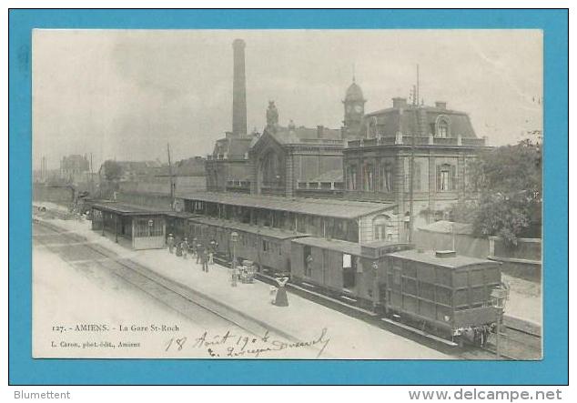 CPA 127 Chemin De Fer Train La Gare St Roch AMIENS 80 - Amiens