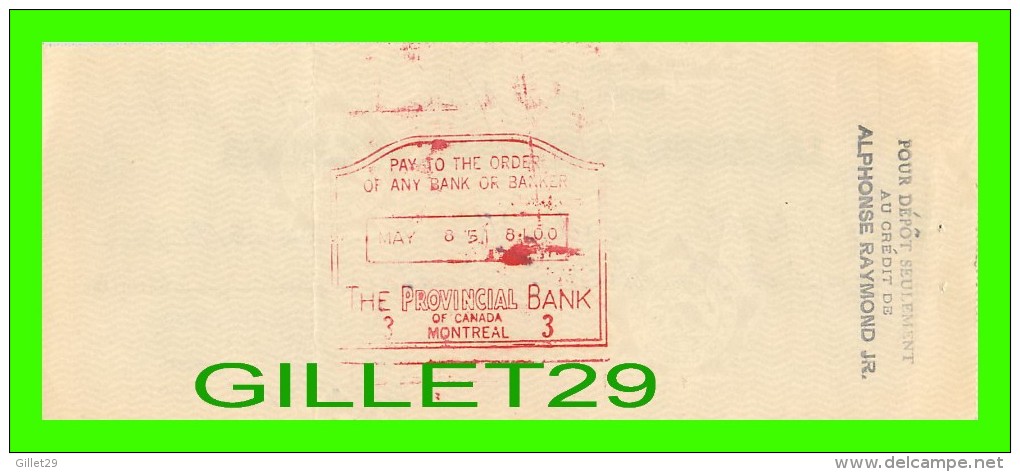 CHÈQUES AVEC TIMBRES ACCISE - LA BANQUE PROVINCIALE DU CANADA, 1951 No 781 - CACHET POSTE - FISCAUX - Cheques & Traveler's Cheques