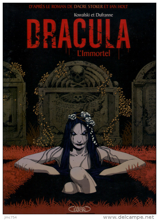 BD   DRACULA   L'Immortel  N° 1    Kowalski Et Dufranne - Dracula