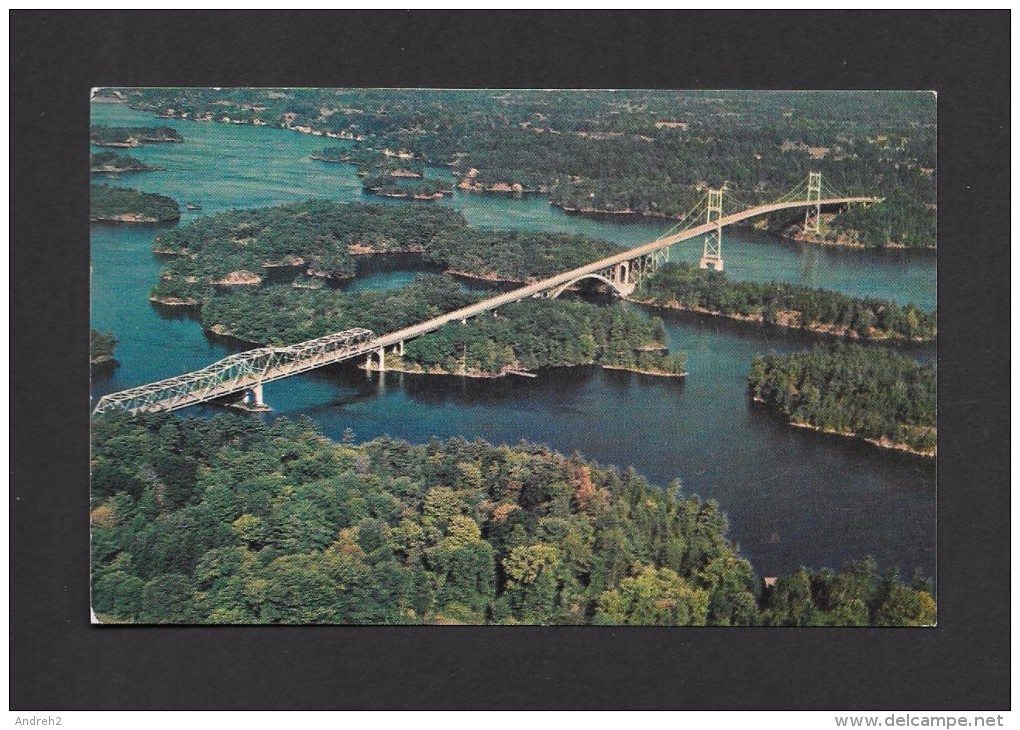 THOUSAND ISLANDS - ONTARIO - AERIAL VIEW OF THE THOUSAND ISLANDS INTERNATIONAL BRIDGE - Thousand Islands