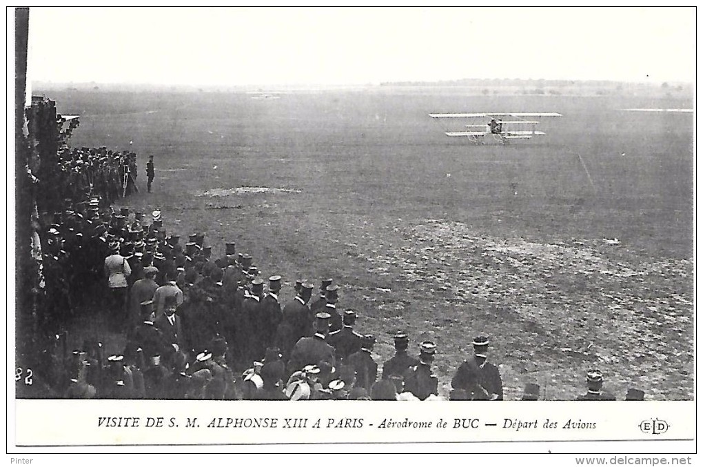 Aérodrome De BUC - Visite De S.M. ALPHONSE XIII à Paris - Départ Des Avions - Buc