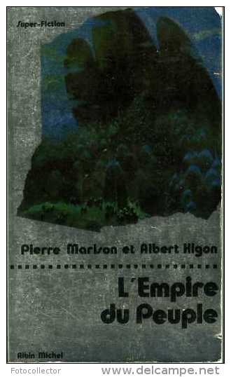 L'empire Du Peuple Par Higon Et Marison (ISBN 2226004076) - Albin Michel