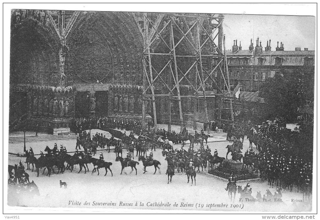 VISITE DES SOUVERAINS RUSSES A LA CATHEDRALE DE REIMS  19 SEPTEMBRE 1901   *****    A SAISIR   ******* - Reims