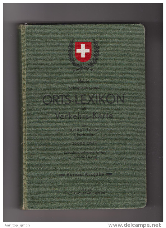 Schweiz, Handbuch Neues Schweizerisches Ortslexikon 1940 Von Arthur Jacot Postverwalter - Administraciones Postales