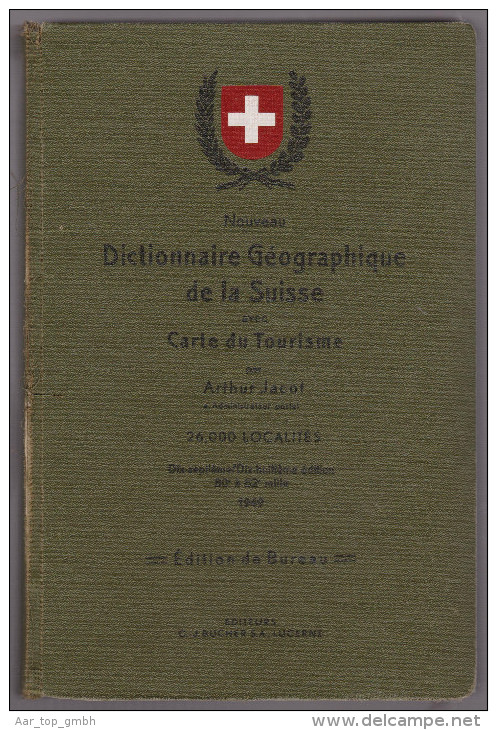 Schweiz, Handbuch Dictionnaire Géographique De La Suisse 18e Edition D'Arthur Jacot 1949 - Manuales