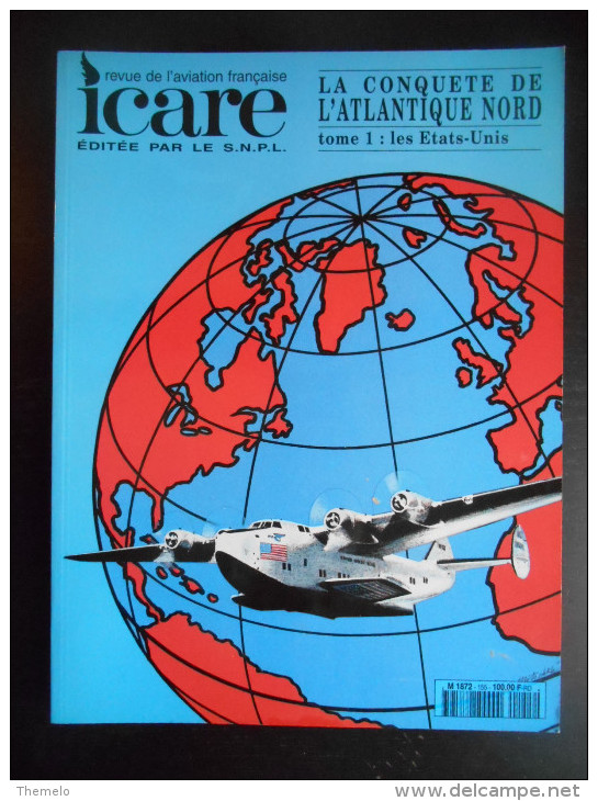 Revue "Icare - 4 Tomes N°155, 157, 159, 161 - La Conquête De L'atlantique Nord" - Aviation