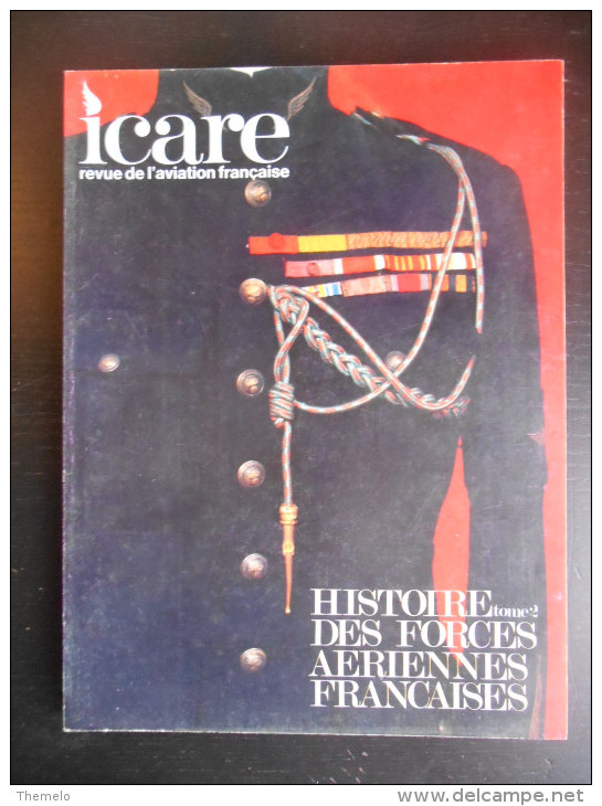 Revue "Icare - 2 Tomes N°91,92 - Histoire Des Forces Aériennes Françaises" - Aviation