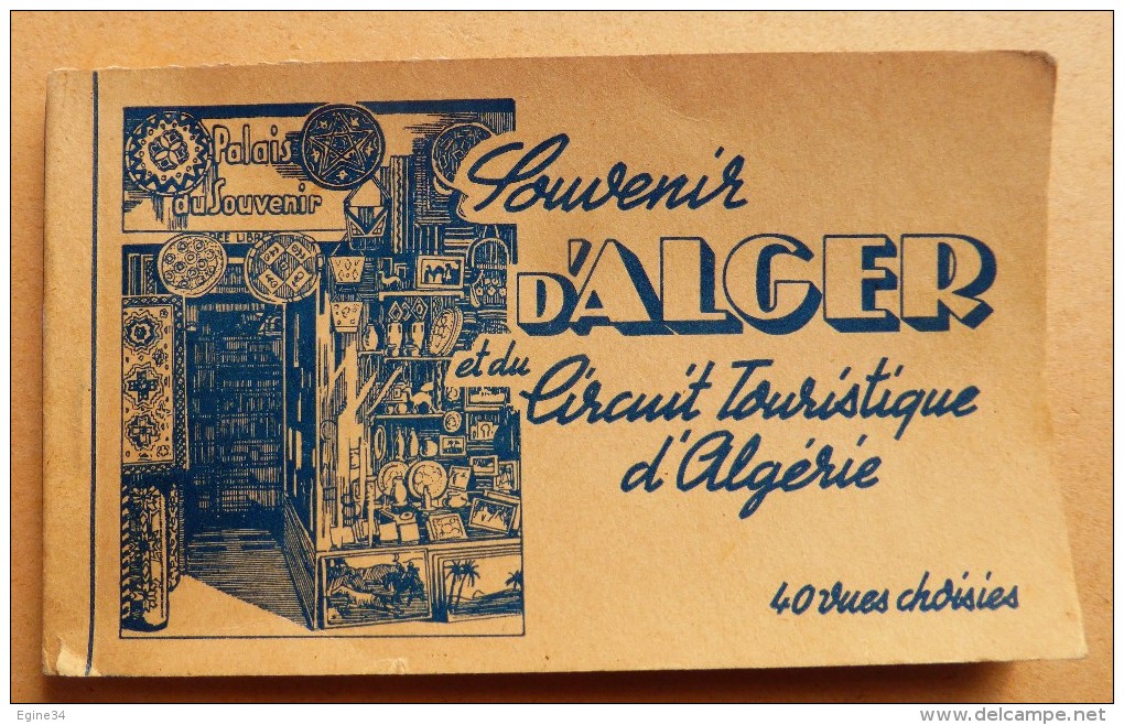 Algérie - Carnet De 40 Vues Choisies - Souvenir D'ALGER Et Du Circuit Touristique D'Algérie - - Algeri