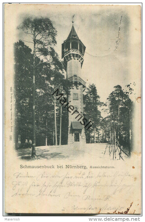 Schmausenbuck Bei Nürnberg - Aussichtsturm - Gel. 1899 - Verlag Hermann Martin Nürnberg - Kulmbach