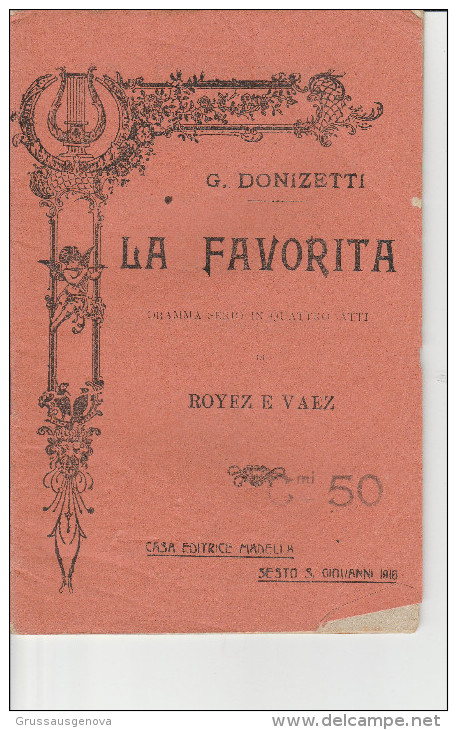 DC2) LIBRETTO D´OPERA DONIZETTI LA FAVORITA Ed MADELLA 1917 32 PAGINE - Partitions Musicales Anciennes