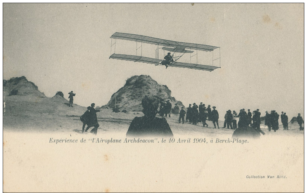 Berck-Plage. Expérience De L´Aéroplane Archdeacon. 1904 - Berck