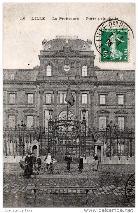 LILLE: La Préfecture ,porte Principale ,n°106 - Lille