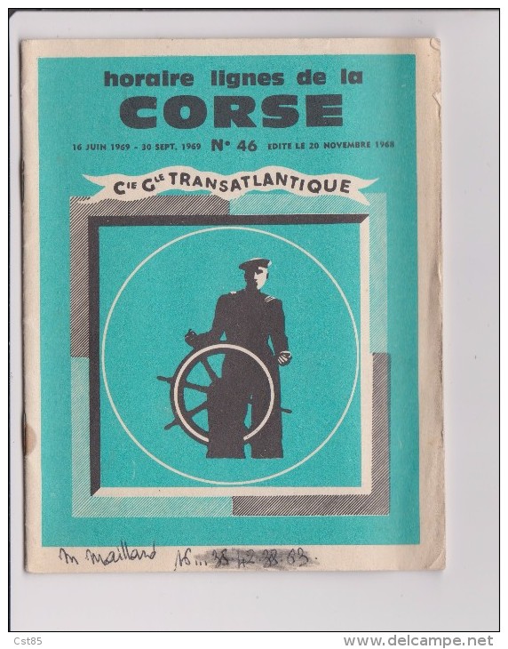 Livret - Horaire Lignes De La CORSE - 16 Juin 1969 - 30 Sept 1969 - N 46 Edite Le 20 Novembre 1968 - Corse