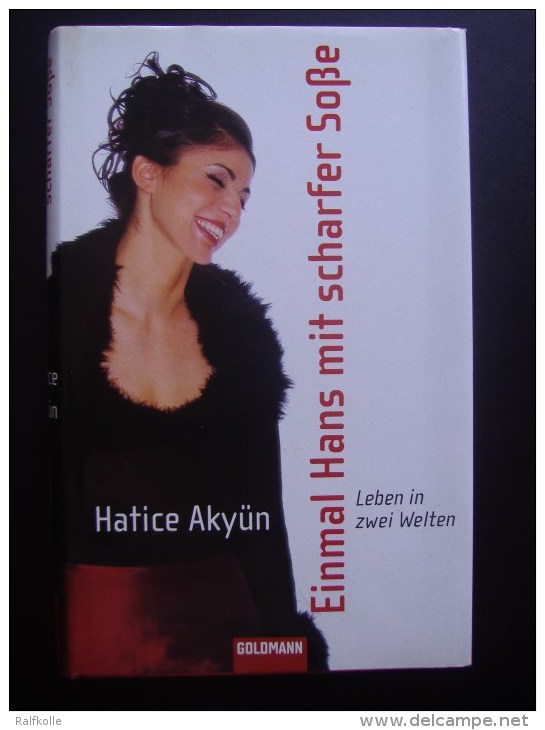 Hatice Akgün. Hans Mit Scharfer Sauce - Humour