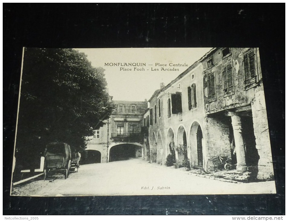 MONTFLANQUIN - PLACE CENTRALE, PLACE FOCH - LES ARCADES - 47 LOT ET GARONNE (N) - Monflanquin