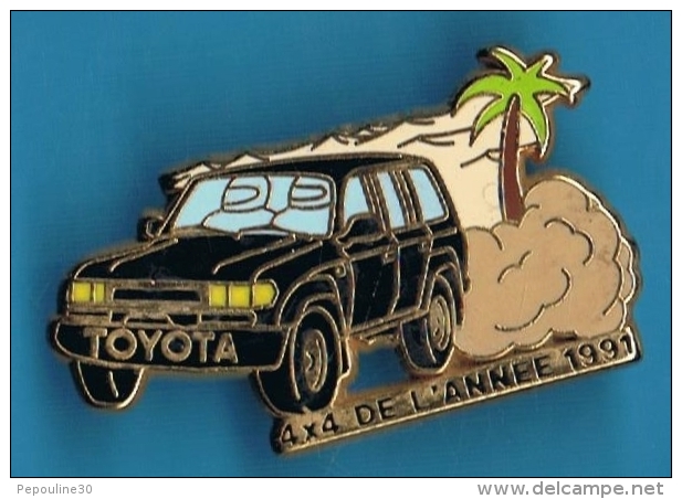 PIN´S //  ** TOYOTA ** 4 X 4  DE L´ANNÉE ** 1991 ** . (Arthus Bertrand Paris) - Toyota