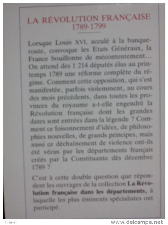 LA REVOLUTION EN CÔTE D' OR - Michel Peronnet Serge Lochot 1789-1799 HORVATH 1988 - Bourgogne