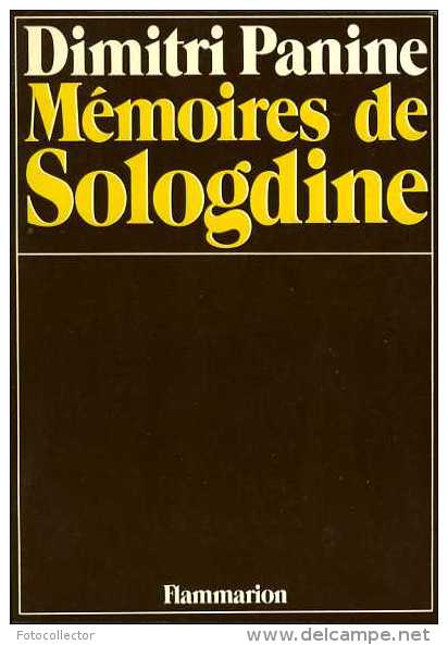 Mémoires De Sologdine Dédicacé Par Dimitri Panine (ISBN 2080607863) - Livres Dédicacés