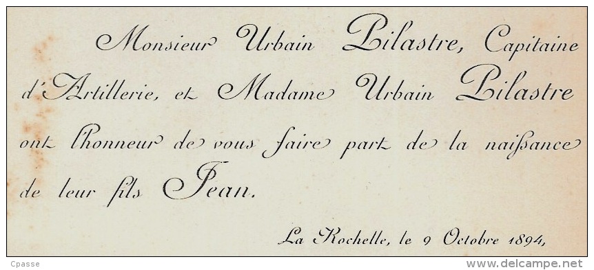 17 LA ROCHELLE Charente-Maritime - Faire-part De Naissance Jean PILASTRE 1894 (Père Capitaine D'Artillerie) - Birth & Baptism