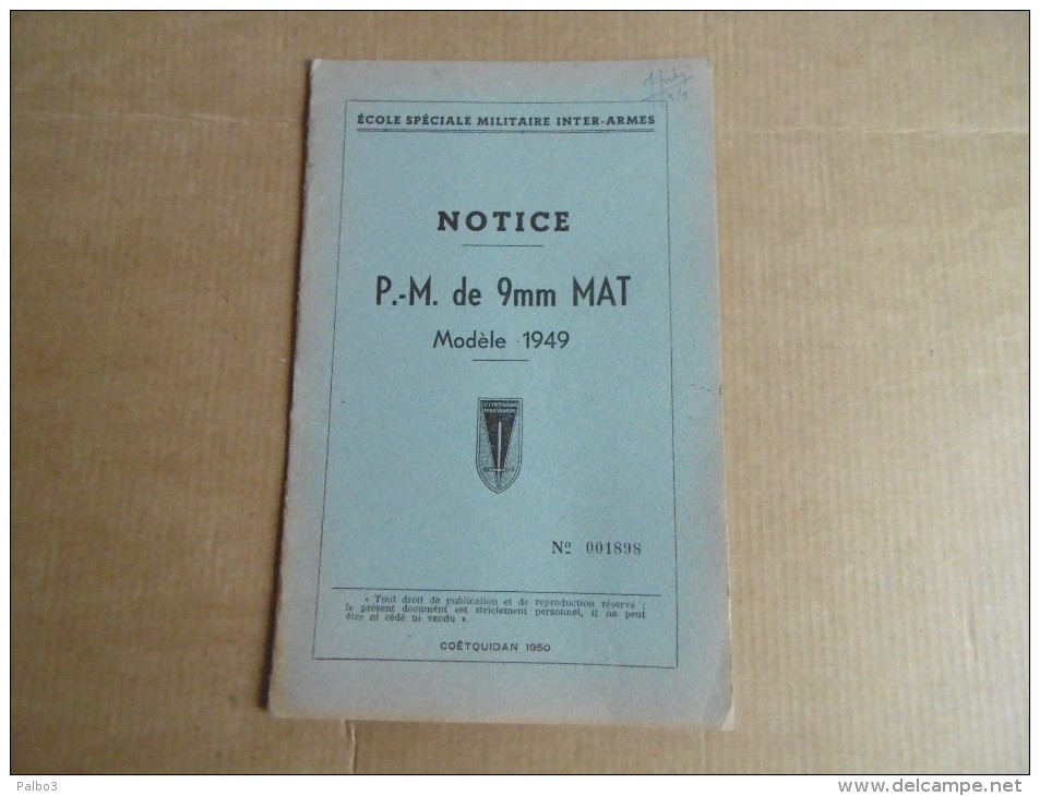 Notice Sur Le Pistolet Mitrailleur MAT 49 Edition 1950 - Decorative Weapons