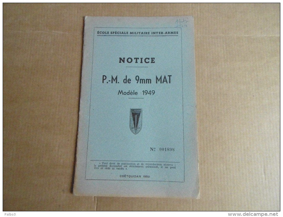 Notice Sur Le Pistolet Mitrailleur MAT 49 Edition 1950 - Armas De Colección