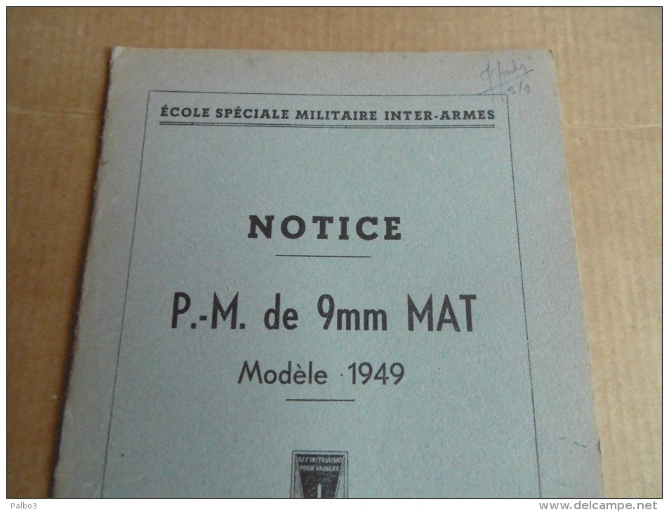 Notice Sur Le Pistolet Mitrailleur MAT 49 Edition 1950 - Armi Da Collezione