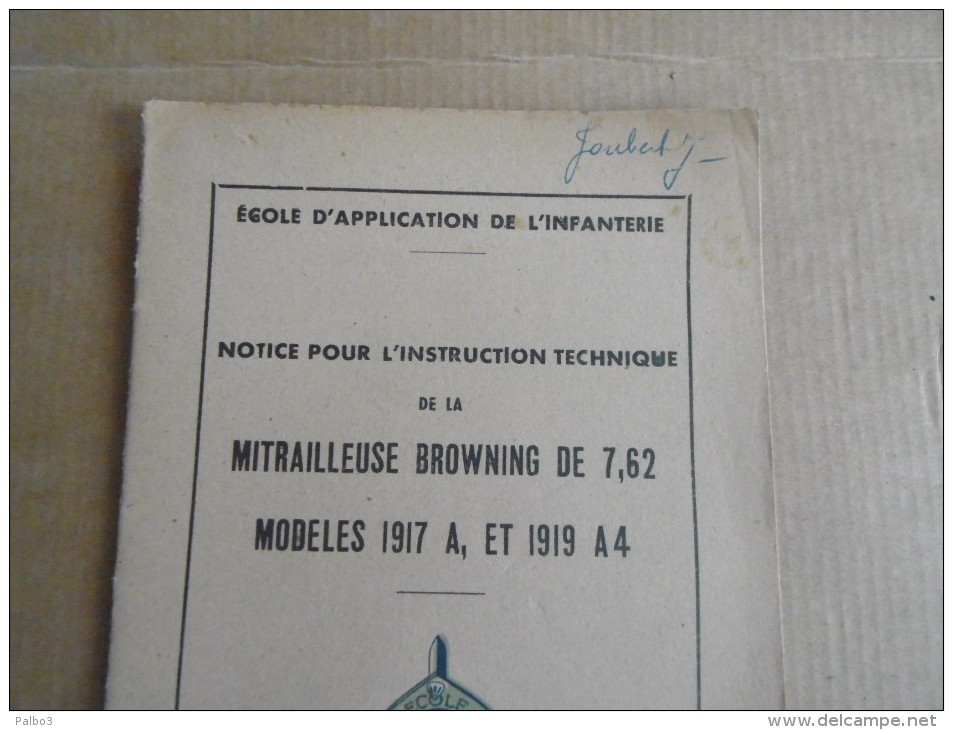 Notice Provisoire Manuel Mitrailleuse BROWNING De 7,62 Modeles 1917 Et 1919 A4 Daté 1948 - Armas De Colección