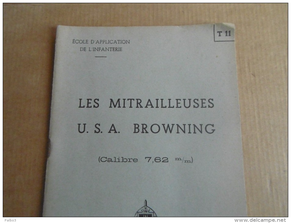 Notice Provisoire Manuel Mitrailleuse BROWNING De 7,62 Daté 1955 - Decotatieve Wapens