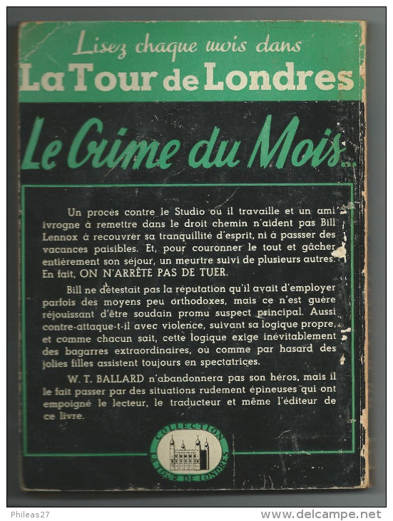 On N´arrête Pas De Tuer  -  W.T. Ballard  -  1949 - Livre Plastic - La Tour De Londres