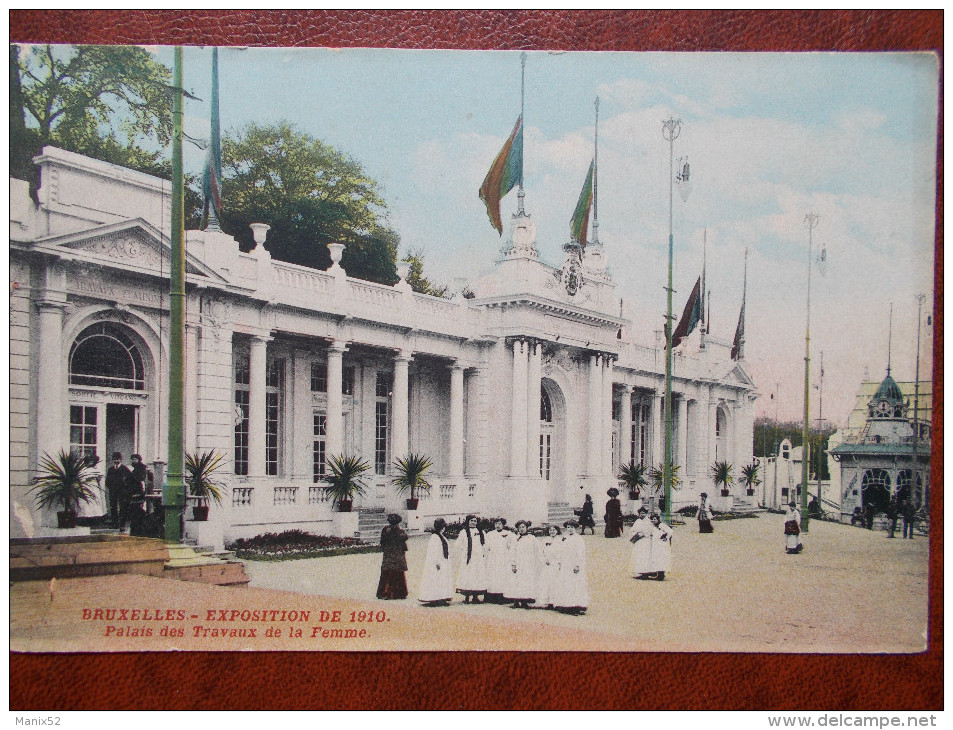 BELG - BRUXELLES - Exposition Universelle De 1910 - Palais Des Travaux De La Femme. - Expositions Universelles