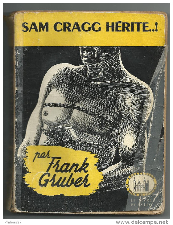 Sam Cragg Hérite  -  Franck Gruber  -  1949 - Livre Plastic - La Tour De Londres