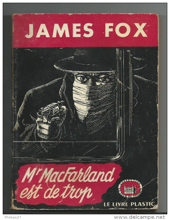 Mr Mac Farland Est De Trop  -  James Fox  -  1949 - Livre Plastic - La Tour De Londres