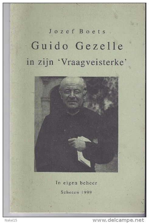 Guido Gezelle In Zijn "Vraagveisterke" - Jozef Boets - Poésie