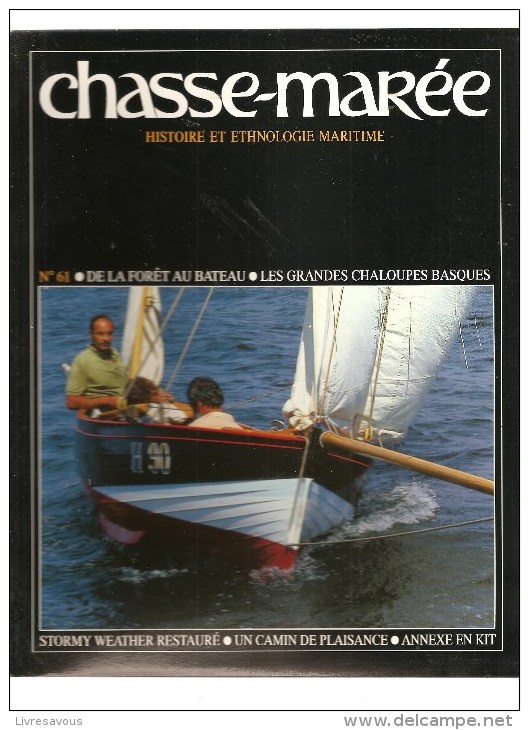 Marine Chasse-Marée Histoire Et Ethologie Maritime Revue N°60 Du 10/12/1991 De La Forêt Au Bateau - Bateau