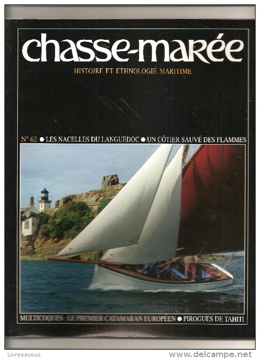 Marine Chasse-Marée Histoire Et Ethologie Maritime Revue N°62 Du 01/02/1992 Les Nacelles Du Languedoc - Schiffe