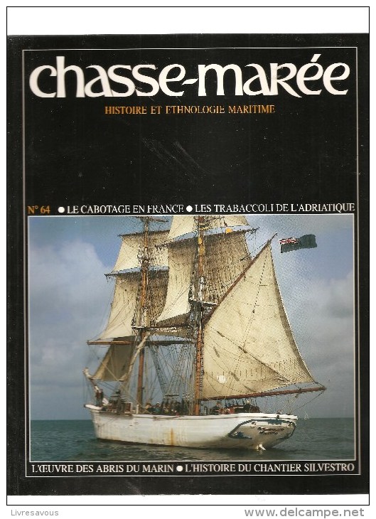 Marine Chasse-Marée Histoire Et Ethologie Maritime Revue N°64 Du 01/05/1992 Le Cabotage En France - Boats