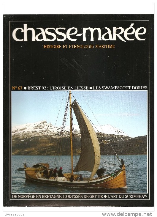 Marine Chasse-Marée Histoire Et Ethologie Maritime Revue N°67 Du 10/09/1992 Brest 92 - Boats