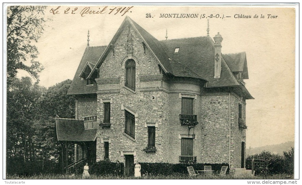 CPA 95 MONTLIGNON CHATEAU DE LA TOUR 1917 - Montlignon