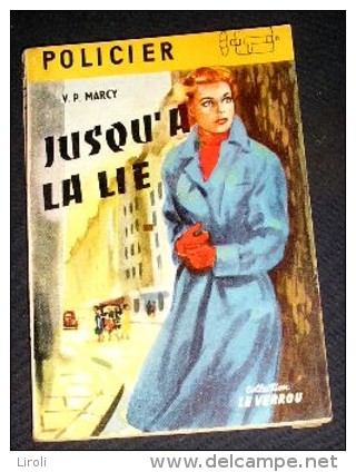 LE VERROU. 188. MARCY V.P. JUSQU' A LA LIE. (1958) - Ferenczi