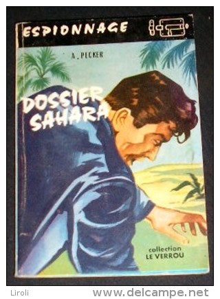 LE VERROU. 201. PECKER Alexandra. DOSSIER SAHARA. (1958) - Ferenczi