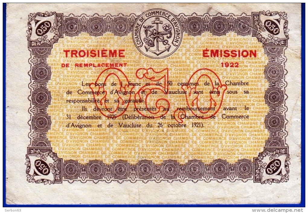 BON - BILLET - MONNAIE - 1922 CHAMBRE DE COMMERCE 50 CENTI AVIGNON 84000 VAUCLUSE 3 EMISSION N° 1000071 APT CARPENTRAS ? - Chambre De Commerce