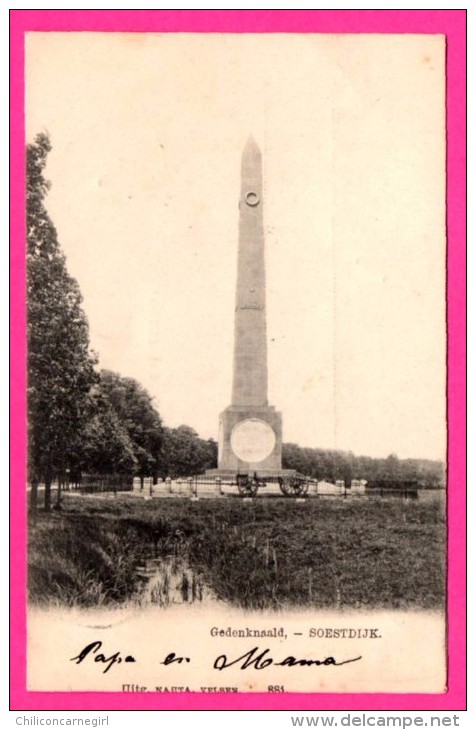 Soestdijk - Gedenknaald - NAHTA. VELSEN - 1905 - Soestdijk