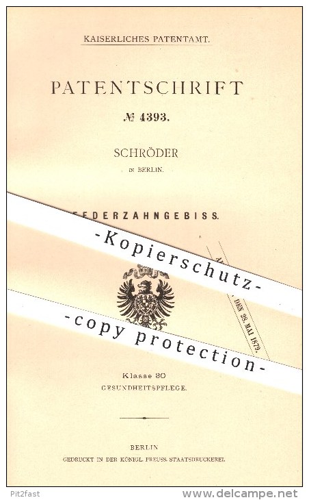 Original Patent - Schröder In Berlin , 1878 , Federzahngebiss , Gebiss , Zahn , Zähne , Zahnarzt , Medizin , Arzt !!! - Historische Dokumente